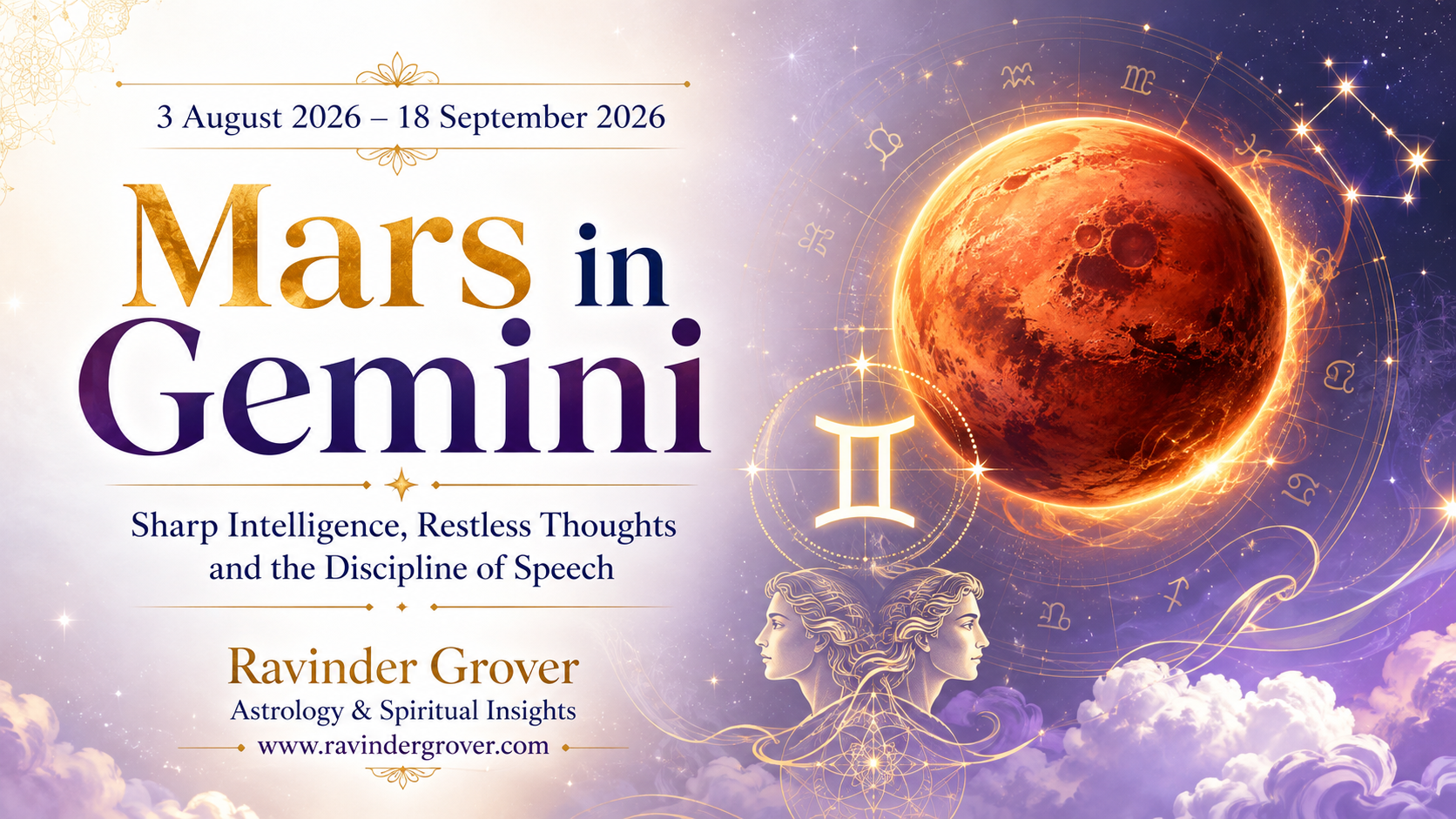 Mangala (Mars) in Mithuna (Gemini):  3 Aug 2026 – 18 Sep 2026